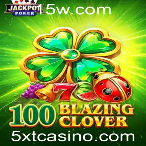 Descubra a Aventura em 100BlazingClover: Um Jogo de Estratégia Elevado a Um Novo Nível